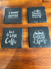 Load image into Gallery viewer, Set of 4 Laser Engraved Slate Coasters - Coffee Drinker Sayings