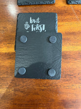 Load image into Gallery viewer, Set of 4 Laser Engraved Slate Coasters - Coffee Drinker Sayings