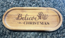 Load image into Gallery viewer, "Believe In Christmas" Serving Tray

